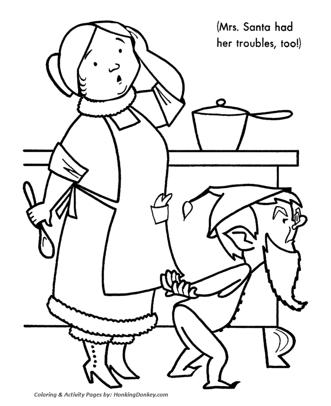 Santa's Helpers Coloring Sheet - Mrs. Claus had problems